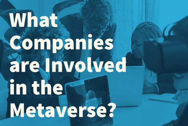 What Companies are Involved in the Metaverse?